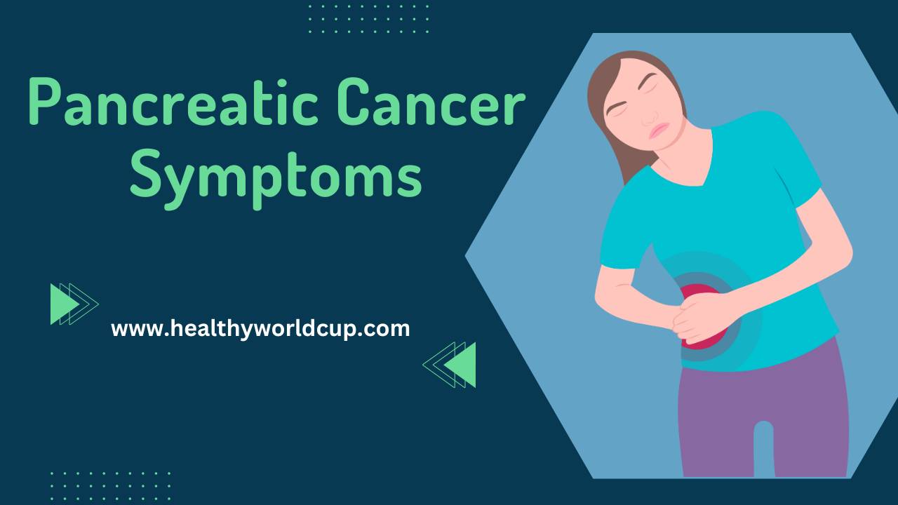 Symptoms of Pancreatic Cancer